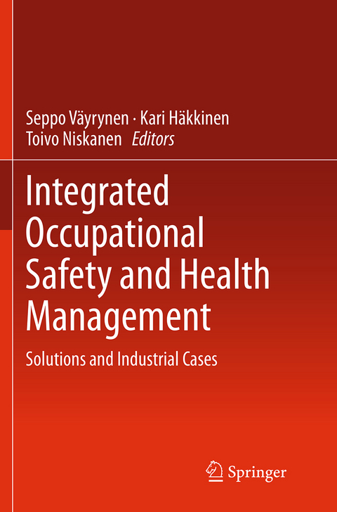 Integrated Occupational Safety and Health Management - 