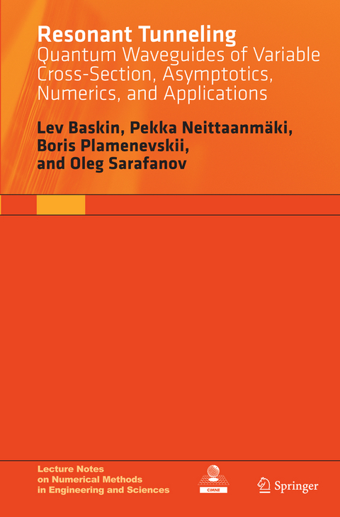 Resonant Tunneling - Lev Baskin, Pekka Neittaanmäki, Boris Plamenevskii, Oleg Sarafanov