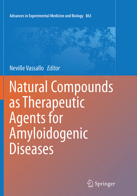 Natural Compounds as Therapeutic Agents for Amyloidogenic Diseases - 