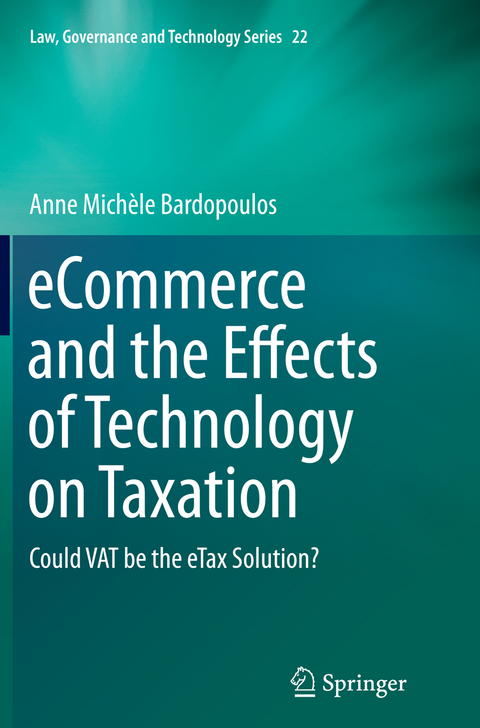 eCommerce and the Effects of Technology on Taxation - Anne Michèle Bardopoulos