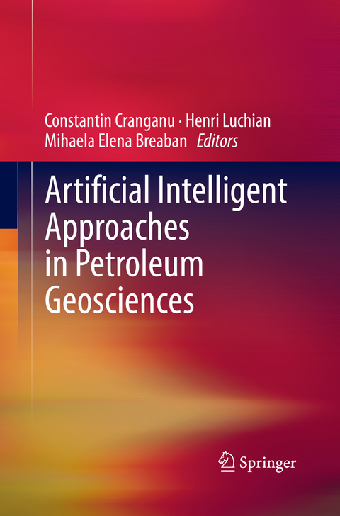 Artificial Intelligent Approaches in Petroleum Geosciences - 