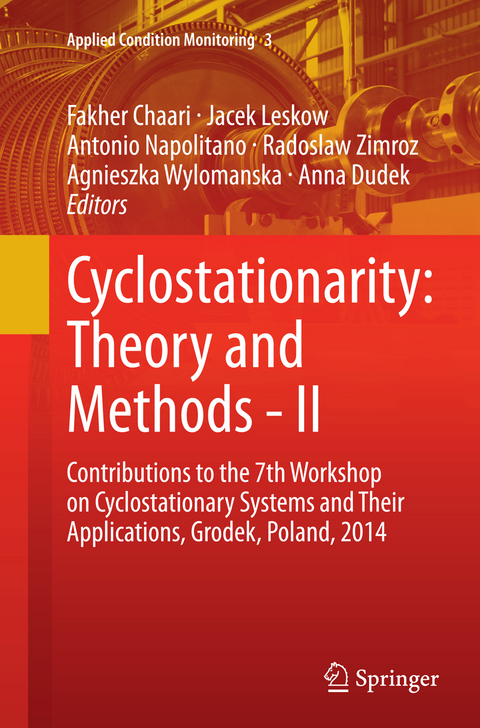 Cyclostationarity: Theory and Methods - II - 