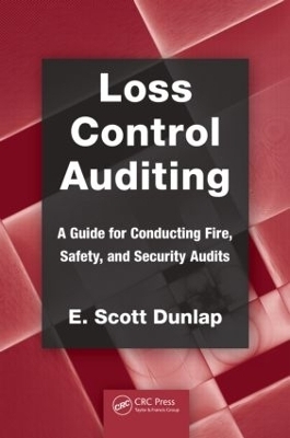 Loss Control Auditing - E. Scott Dunlap