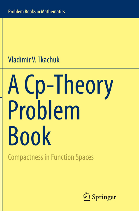 A Cp-Theory Problem Book - Vladimir V. Tkachuk