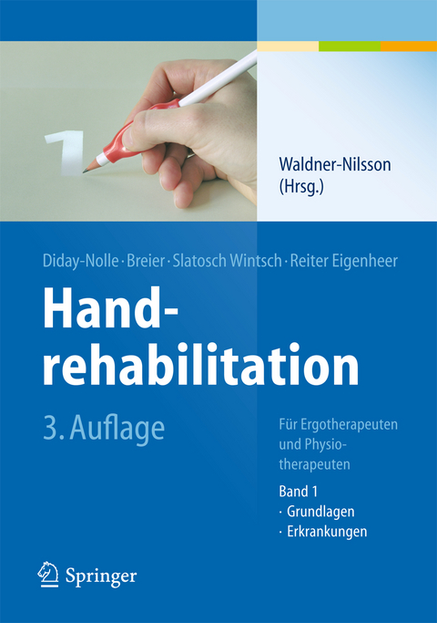 Handrehabilitation - Anita Reiter Eigenheer, Adele Diday-Nolle, Doris Slatosch, Susanne Breier