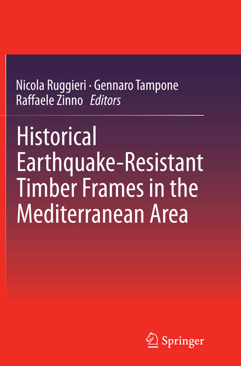 Historical Earthquake-Resistant Timber Frames in the Mediterranean Area - 