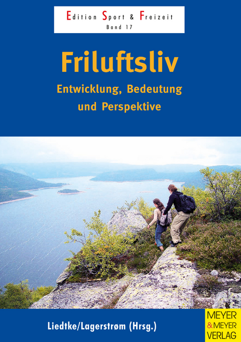 Friluftsliv - Dieter Lagerström, Gunnar Liedke