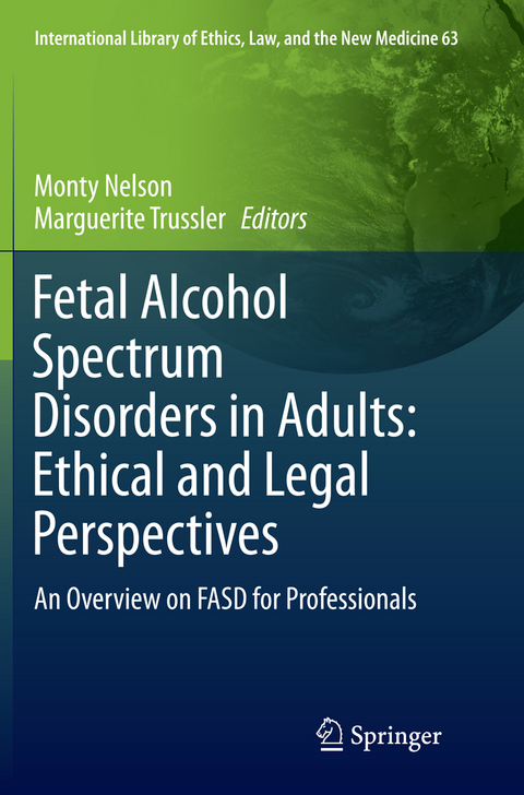 Fetal Alcohol Spectrum Disorders in Adults: Ethical and Legal Perspectives - 