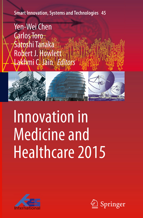 Innovation in Medicine and Healthcare 2015 - 