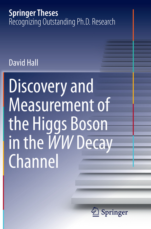 Discovery and Measurement of the Higgs Boson in the WW Decay Channel - David Hall