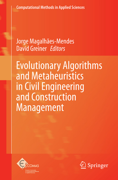 Evolutionary Algorithms and Metaheuristics in Civil Engineering and Construction Management - 