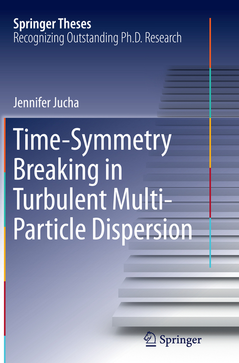 Time-Symmetry Breaking in Turbulent Multi-Particle Dispersion - Jennifer Jucha