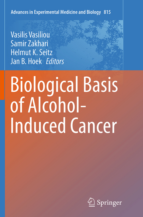 Biological Basis of Alcohol-Induced Cancer - 