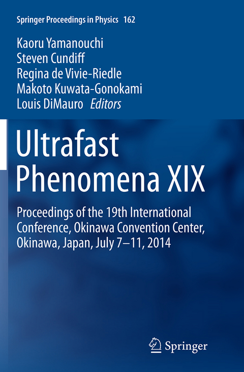 Ultrafast Phenomena XIX - 