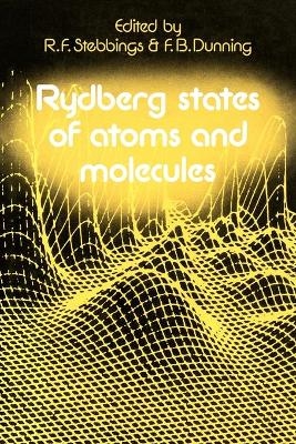 Rydberg States of Atoms and Molecules - 