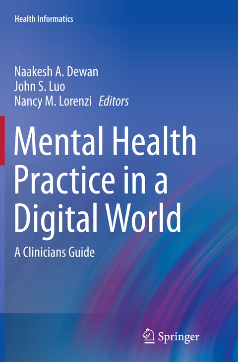 Mental Health Practice in a Digital World - 