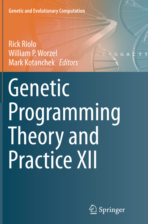 Genetic Programming Theory and Practice XII - 