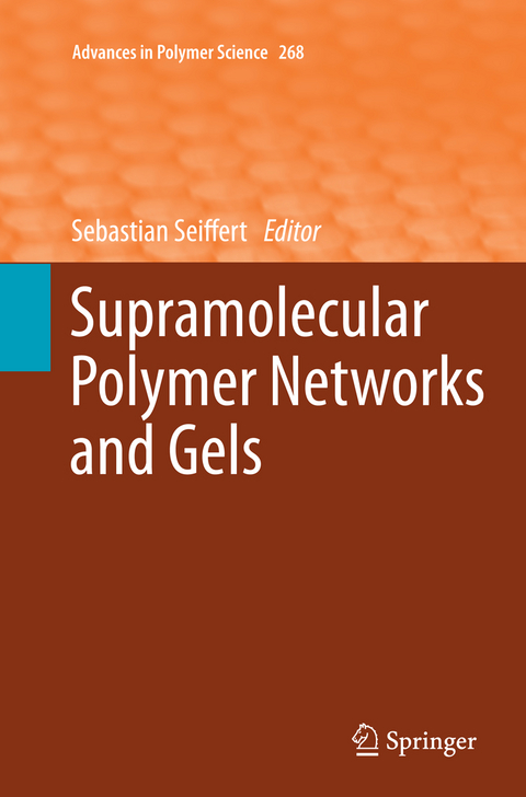 Supramolecular Polymer Networks and Gels - 