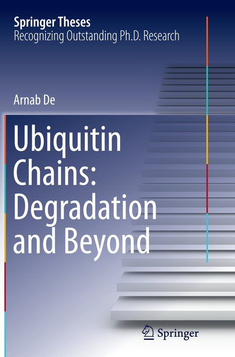 Ubiquitin Chains: Degradation and Beyond - Arnab De