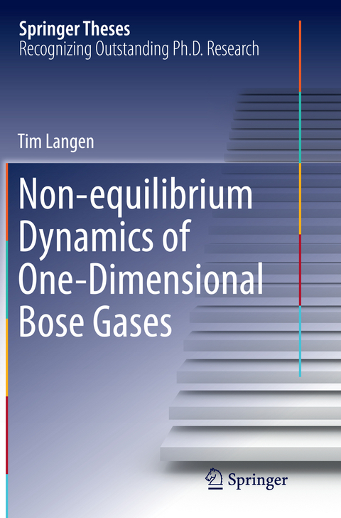 Non-equilibrium Dynamics of One-Dimensional Bose Gases - Tim Langen