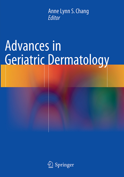 Advances in Geriatric Dermatology - 