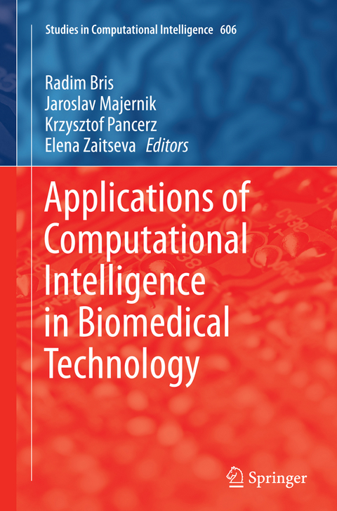 Applications of Computational Intelligence in Biomedical Technology - 