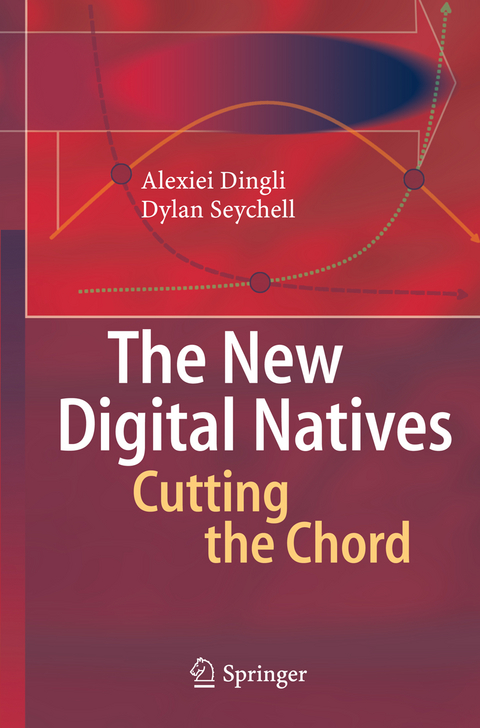 The New Digital Natives - Alexei Dingli, Dylan Seychell