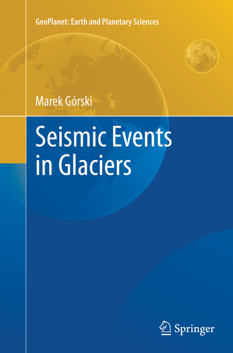 Seismic Events in Glaciers - Marek Górski