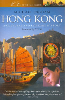 Hong Kong a Cultural and Literary History - Micheal Ingham