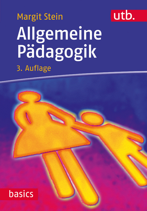 Allgemeine Pädagogik - Margit Stein