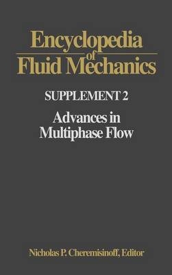 Encyclopedia of Fluid Mechanics: Supplement 2 - Nicholas P Cheremisinoff