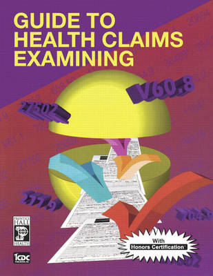 Guide to Health Claims Examining - ICDC Publishing Inc.