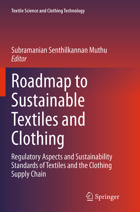 Roadmap to Sustainable Textiles and Clothing - 