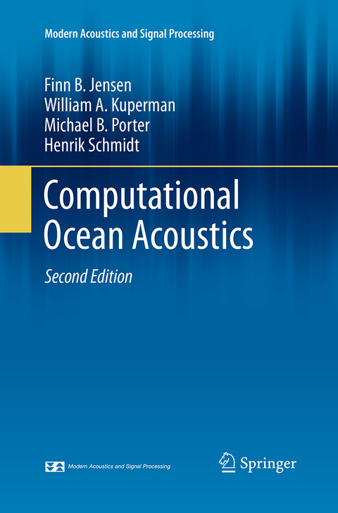 Computational Ocean Acoustics - Finn B. Jensen, William A. Kuperman, Michael B. Porter, Henrik Schmidt