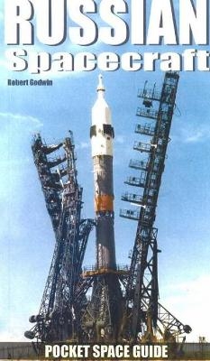 Russian Spacecraft - Robert Godwin