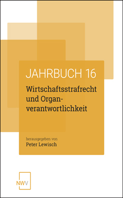 Wirtschaftsstrafrecht und Organverantwortlichkeit - 