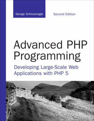 Advanced PHP Programming - George Schlossnagle