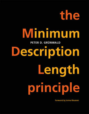 The Minimum Description Length Principle - Peter D. Grunwald