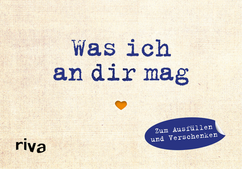 Was ich an dir mag – Miniversion - Alexandra Reinwarth