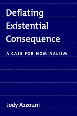 Deflating Existential Consequence - Jody Azzouni