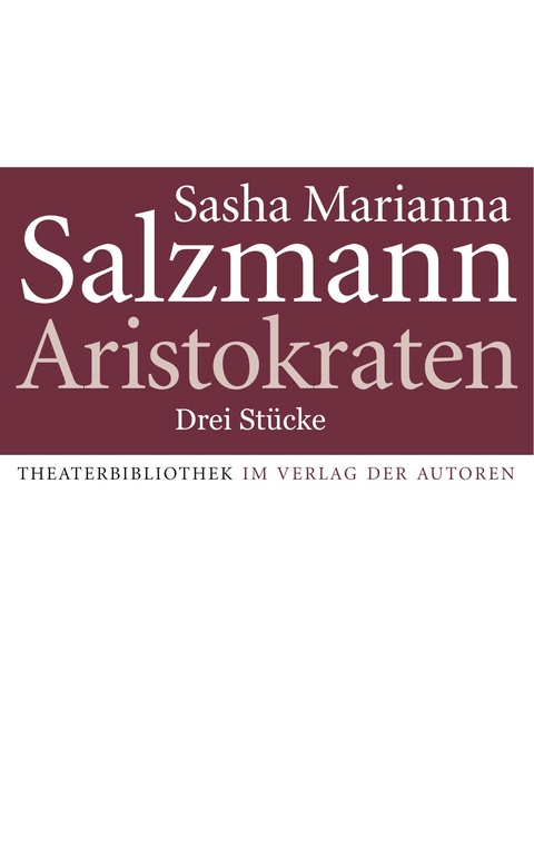 Aristokraten - Sasha Marianna Salzmann