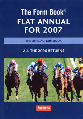 The Form Book Flat Annual for 2007 - 