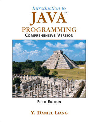 Introduction to Java Programming, Comprehensive - Y. Daniel Liang