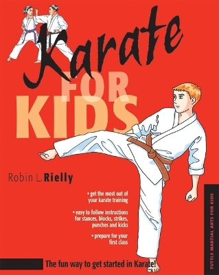 Karate for Kids - Robin L. Rielly