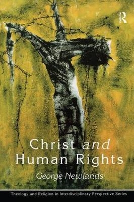 Christ and Human Rights - George Newlands