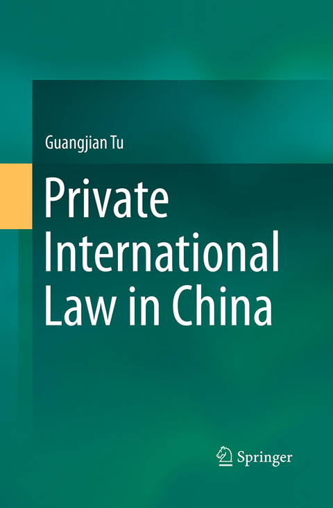 Private International Law in China - Guangjian Tu