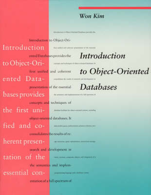 Introduction to Object-oriented Data Bases - Won Kim