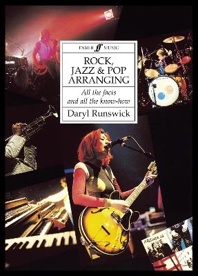 Rock, Jazz and Pop Arranging - Daryl Runswick