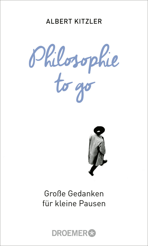 Philosophie to go - Albert Kitzler