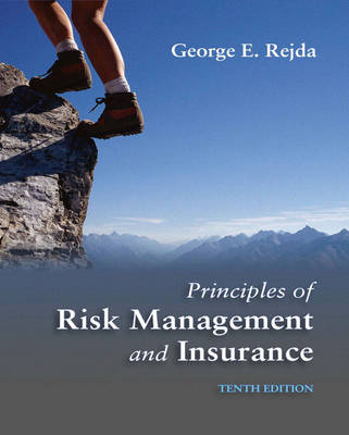 Principles of Risk Management and Insurance - George E. Rejda